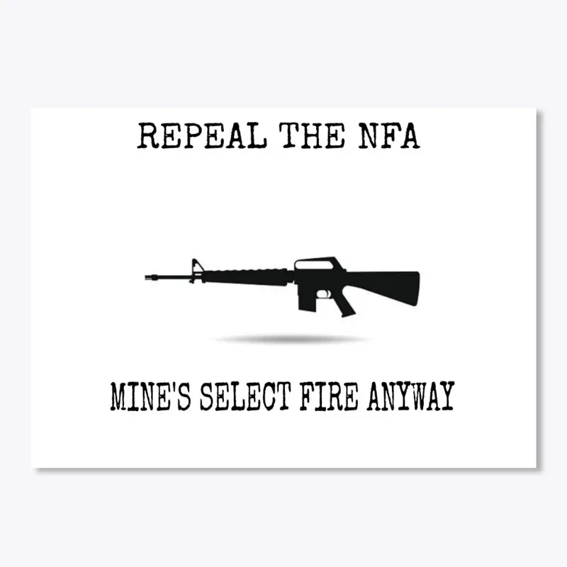 Repeal the NFA